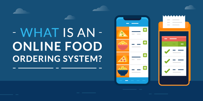 What is an Online Food Ordering System?